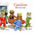 Couverture Caroline fête les rois Editions Hachette (Jeunesse) 1993