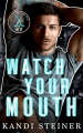 Couverture King of the Ice, book 2: Watch Your Mouth  Editions Autoédité 2023