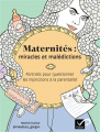 Couverture Maternités : Miracles et malédictions  Editions Hatier 2023