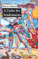 Couverture A l'aube des lendemains Editions Autoédité 2019