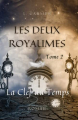 Couverture Les Deux Royaumes, tome 2 : La Clef du Temps Editions Autoédité 2022