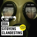 Couverture Le cycle clandestin, tome 1 : Citoyens clandestins Editions Gallimard  (Écoutez lire) 2023