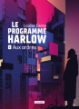 Couverture Le Programme Harlow, tome 1 : Aux ordres Editions L'Atalante (La Dentelle du cygne) 2024