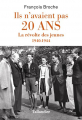 Couverture Ils n'avaient pas 20 ans : La révolte des jeunes (1940-1944) Editions Tallandier 2023