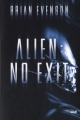 Couverture Alien : No exit Editions Le Cherche midi 2011