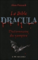 Couverture La bible Dracula : Dictionnaire du vampire Editions Le Pré aux Clercs 2010