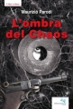 Couverture L'ombra del chaos Editions Liberodiscrivere 2011
