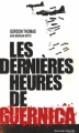Couverture Les Dernières heures de Guernica Editions Nouveau Monde 2007