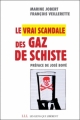 Couverture Le vrai scandale des gaz de schiste Editions Les Liens qui Libèrent (LLL) 2011