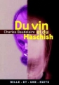 Couverture Du vin et du haschish Editions Mille et une nuits 2001