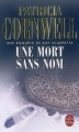 Couverture Kay Scarpetta, tome 06 : Une mort sans nom Editions Le Livre de Poche 2006