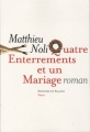 Couverture Quatre Enterrements et un Mariage Editions de Fallois 2011