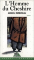 Couverture L'Homme du Cheshire Editions Québec Amérique (Bilbo) 1990