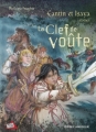 Couverture Cantin et Isaya, tome 1 : La Clef de voûte Editions Québec Amérique (Titan) 2007