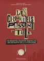 Couverture Les criminels passent à table: 30 recettes vraiment mortelles des méchants de la littérature Editions Flammarion 2010