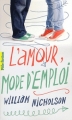 Couverture L'amour, mode d'emploi Editions Gallimard  (Pôle fiction) 2011