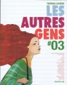 Couverture Les autres gens, tome 03 Editions Dupuis 2011