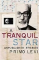 Couverture A Tranquil Star, Unpublished Stories Editions Penguin books 2007