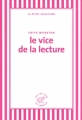 Couverture Le vice de la lecture Editions du Sonneur (La Petite Collection) 2009