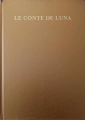 Couverture Le conte de Luna Editions Autrement (Jeunesse) 2003