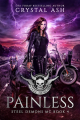 Couverture Steel Demons MC, book 4: Painless Editions Autoédité 2020