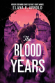 Couverture The Blood Years Editions Balzer + Bray 2023