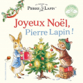 Couverture Joyeux Noël, Pierre Lapin ! Editions Gallimard  (Jeunesse) 2023