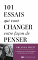 Couverture 101 Essays That Will Change The Way You Think  Editions Le Courrier du Livre 2023