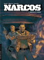 Couverture Narcos, tome 3 : Mexico'n'carne Editions Le Lombard (Troisième vague) 2014