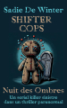 Couverture Shifter Cops, tome 2 : Nuit des Ombres Editions Autoédité 2023