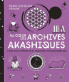 Couverture Au coeur des archives akashiques Editions Hachette 2020