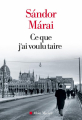 Couverture Ce que j'ai voulu taire Editions Albin Michel 2014