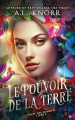 Couverture Filles des éléments, tome 2 : Le Pouvoir de la terre Editions Autoédité 2023