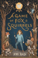 Couverture A Game of Fox & Squirrels Editions Henry Holt & Company 2020