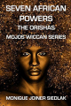 Couverture Seven African Powers: The Orishas Editions Autoédité 2017