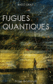 Couverture Fugues quantiques Editions Autoédité 2021