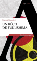 Couverture Un récit de Fukushima : Le directeur parle Editions Alpha Book 2022
