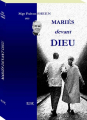 Couverture Mariés devant Dieu Editions Maison du Bon Livre / Oeuvres de Saint-Charles 2013