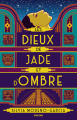 Couverture Les dieux de jade et d'ombre Editions Bragelonne (Fantasy) 2024