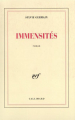 Couverture Immensités Editions Gallimard  (Blanche) 1994