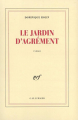 Couverture Le jardin d'agrément Editions Gallimard  (Blanche) 1994