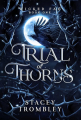 Couverture Wicked Fae, book 1: Trial of Thorns  Editions Autoédité 2020