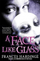 Couverture A face like Glass Editions Macmillan (Children's Books) 2016