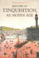 Couverture Histoire de l'Inquisition au Moyen-Âge Editions Bouquins 2005