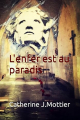 Couverture L'enfer est au paradis Editions Autoédité 2021