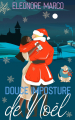 Couverture Noëls au château, tome 1 : Douce imposture de Noël Editions Autoédité 2022