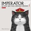 Couverture Imperator : Le chat que vous adorerez détester, tome 1 Editions Clair de Lune 2023