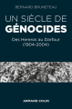 Couverture Un siècle de génocides : des Hereros au Darfour (1904-2004) Editions Armand Colin 2016