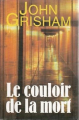 Couverture Le couloir de la mort / L'héritage de la haine Editions France Loisirs 1994
