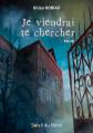 Couverture Je viendrai te chercher Editions 180° 2022